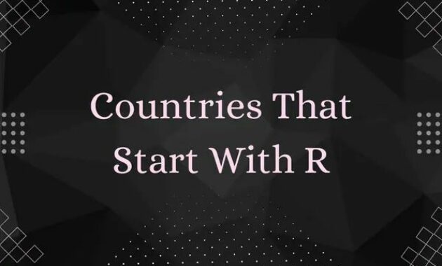 what country starts with a and doesn’t end with a