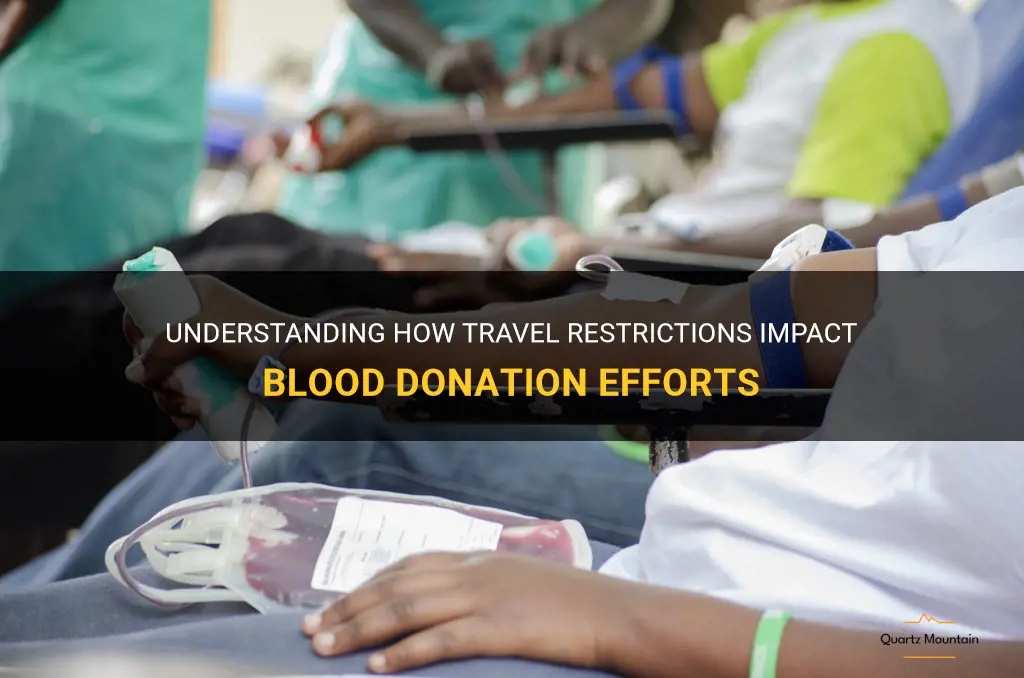 Understanding How Travel Restrictions Impact Blood Donation Efforts