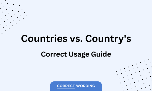 countries vs country’s