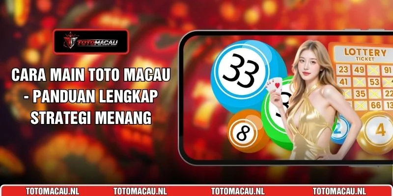 Cara Main Toto Macau